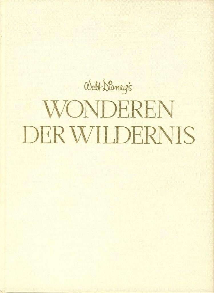 Wonderen der Wildernis - Walt Disney, Ophalen, Gelezen, Natuur algemeen
