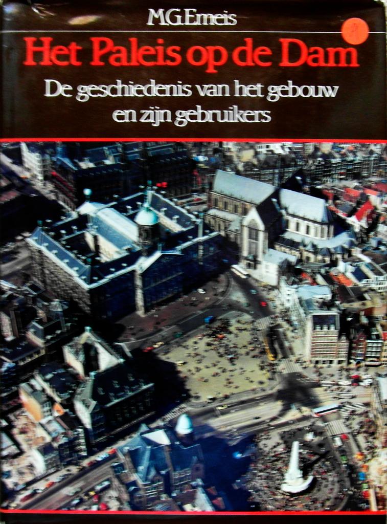 Het paleis op de Dam. De geschiedenis, Ophalen of Verzenden, Zo goed als nieuw
