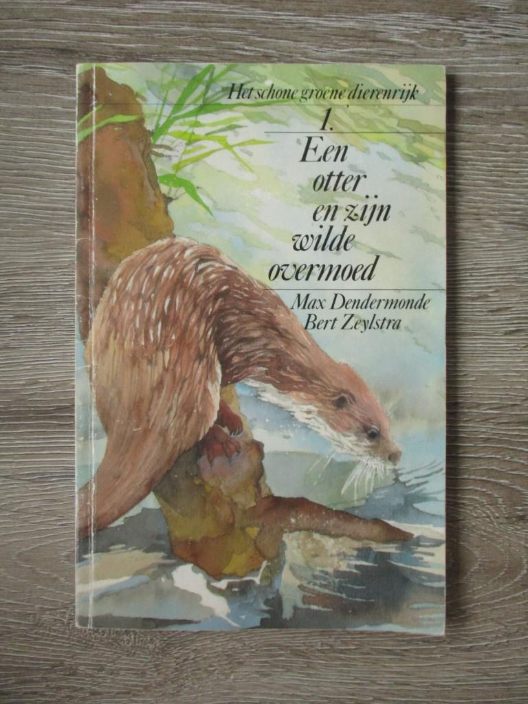 Een otter en zijn wilde overmoed - Max Dendermonde / Bert, Ophalen of Verzenden, Gelezen