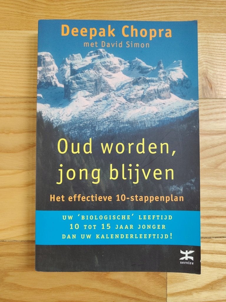 Boek Oud worden, jong blijven - Deepak Chopra, Boeken, Achtergrond en Informatie, Spiritualiteit algemeen, Ophalen of Verzenden
