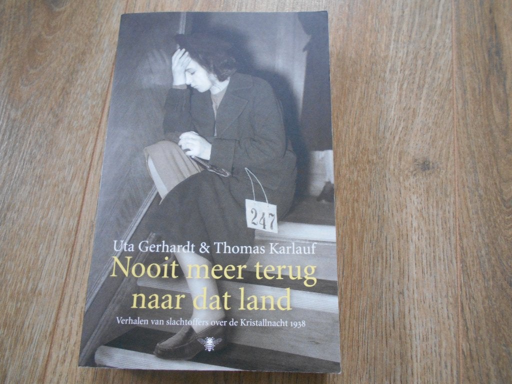 Uta Gerhardt Nooit meer terug naar dat land, Ophalen of Verzenden, Tweede Wereldoorlog, Zo goed als nieuw, Overige onderwerpen