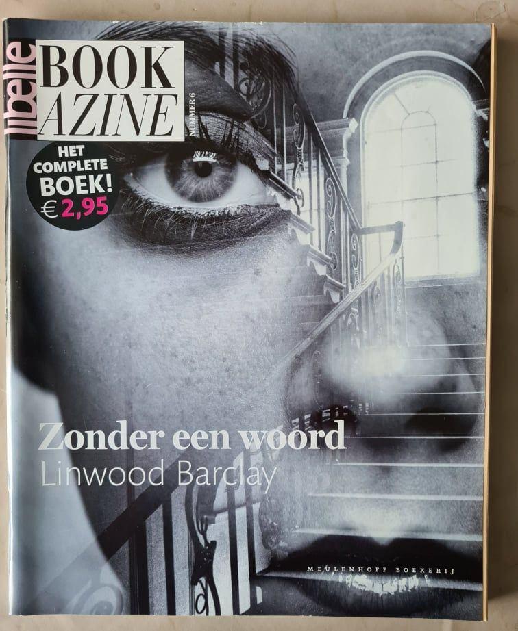 Linwood Barclay: Zonder een woord + Flory van Beek, Ophalen of Verzenden, Zo goed als nieuw
