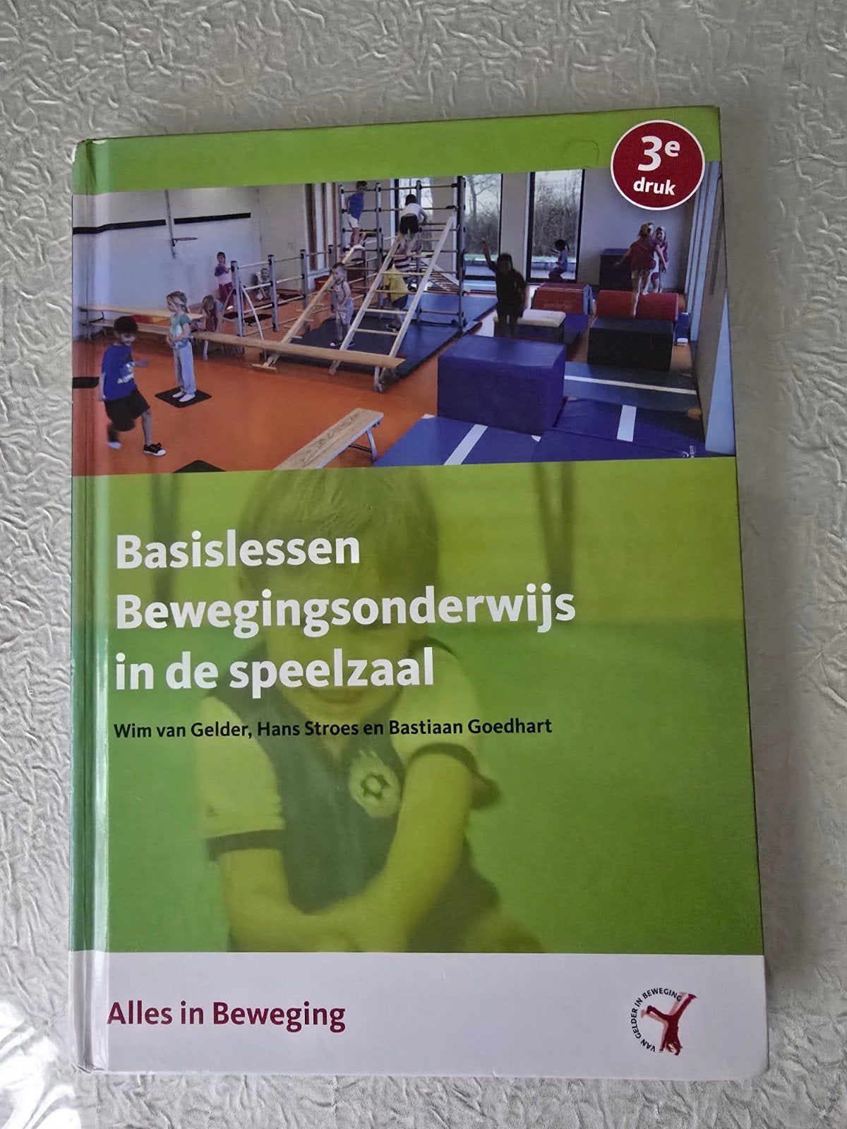 Basislessen Bewegingsonderwijs in de speelzaal 3e druk, Boeken, Ophalen