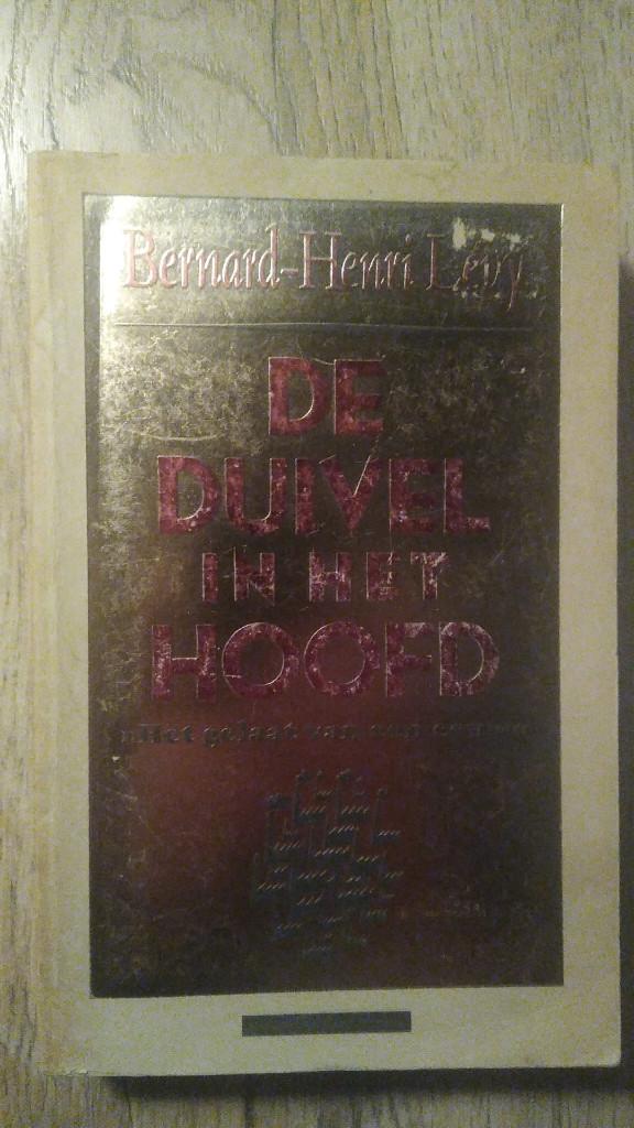 De duivel in het hoofd - Bernard-Henri Lévy, Ophalen of Verzenden, Zo goed als nieuw, Ontwikkelingspsychologie