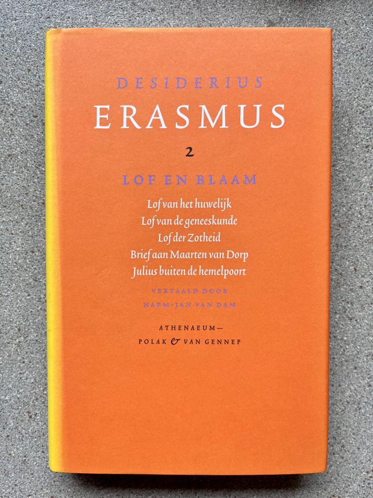 Desiderius Erasmus - Lof en blaam, Ophalen of Verzenden, Zo goed als nieuw, Desiderius Erasmus