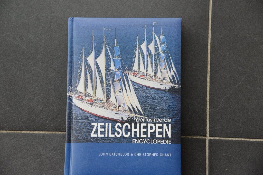 Geïllustreerde zeilschepen-encyclopedie., Ophalen of Verzenden, Nieuw, John Batchelor & Christopher Chant, Boot
