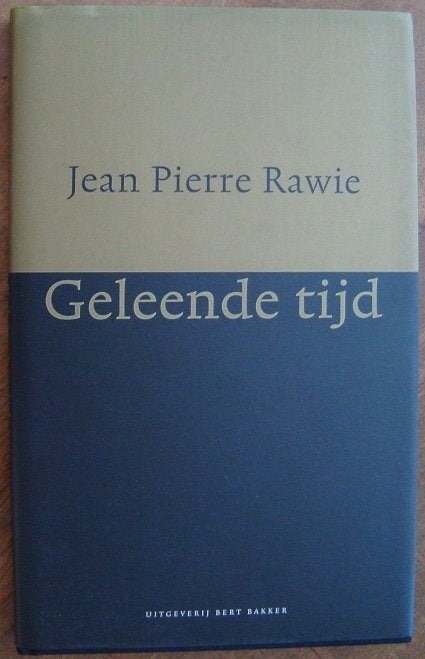 Geleende tijd - Jean Pierre Rawie  hc/so, Ophalen of Verzenden, Zo goed als nieuw, Jean Pierre Rawie, Eén auteur