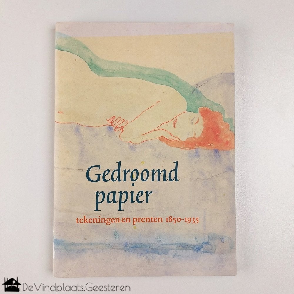 Gedroomd papier – prent en tekenkunst, Boeken, Ophalen of Verzenden, Zo goed als nieuw, Schilder- en Tekenkunst
