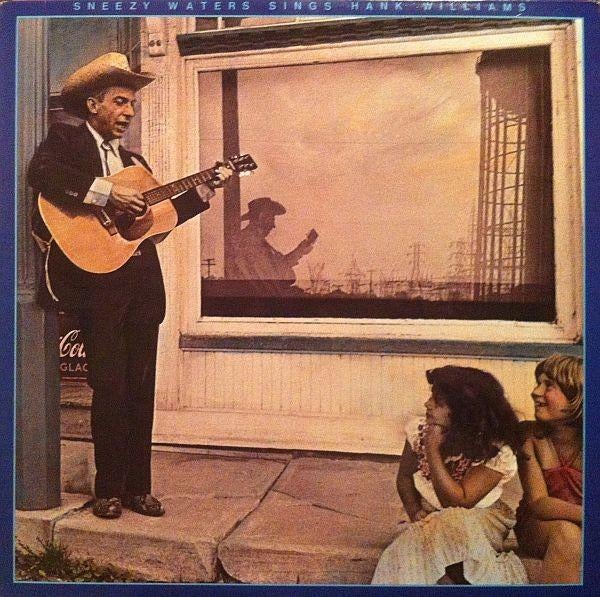 Sneezy Waters – Sneezy Waters Sings Hank Williams, Ophalen of Verzenden, Gebruikt, 12 inch