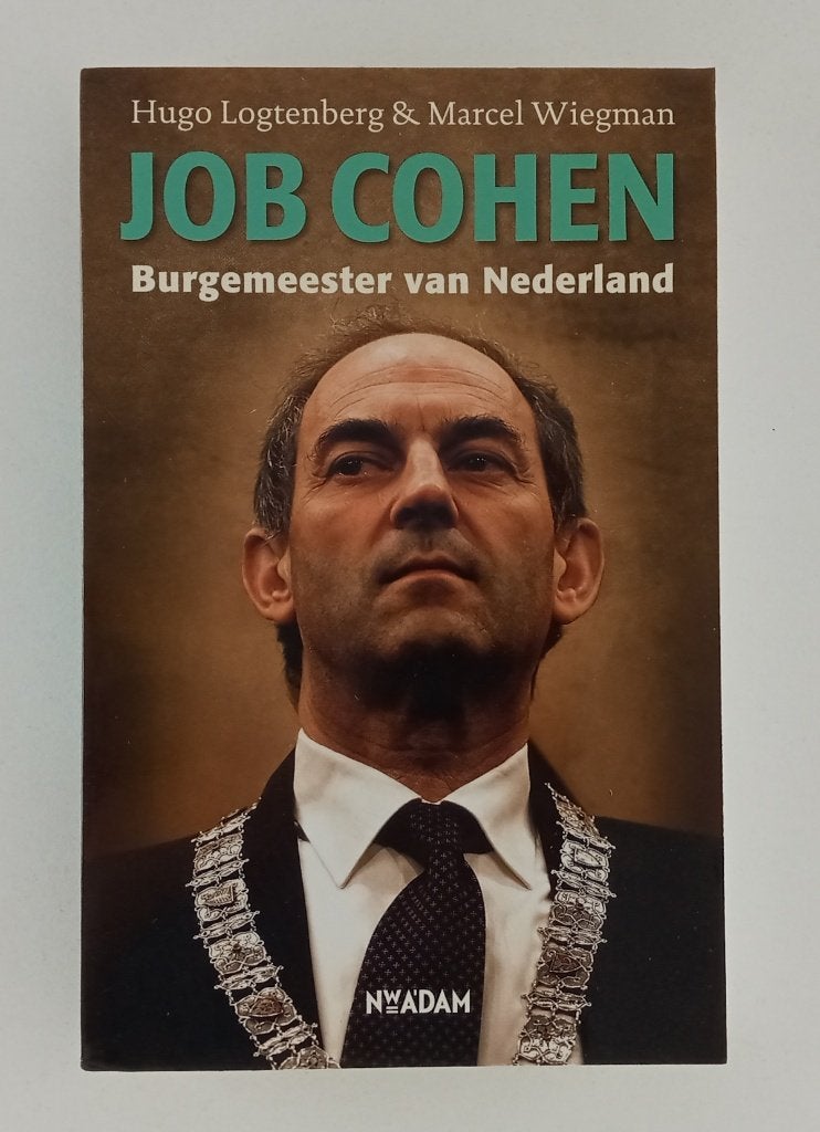Logtenberg, Hugo - Job Cohen / burgemeester van Nederland, Verzenden, Gelezen