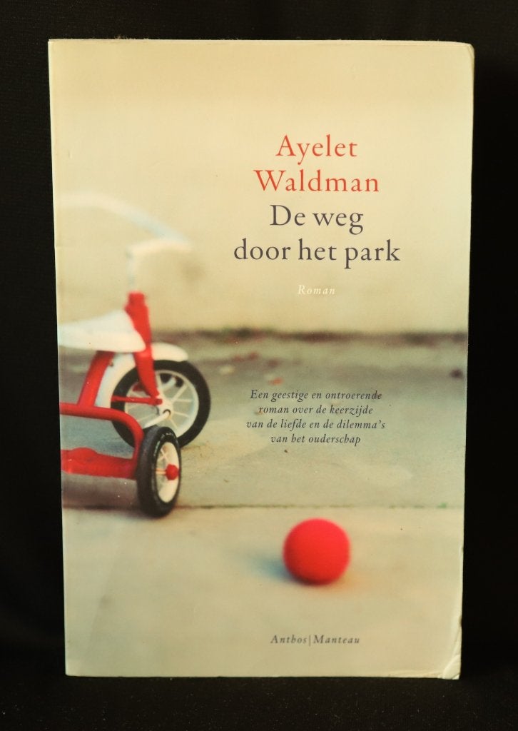 Ayelet Waldman De weg door het park, Ophalen of Verzenden, Gelezen, Ayelet Waldman