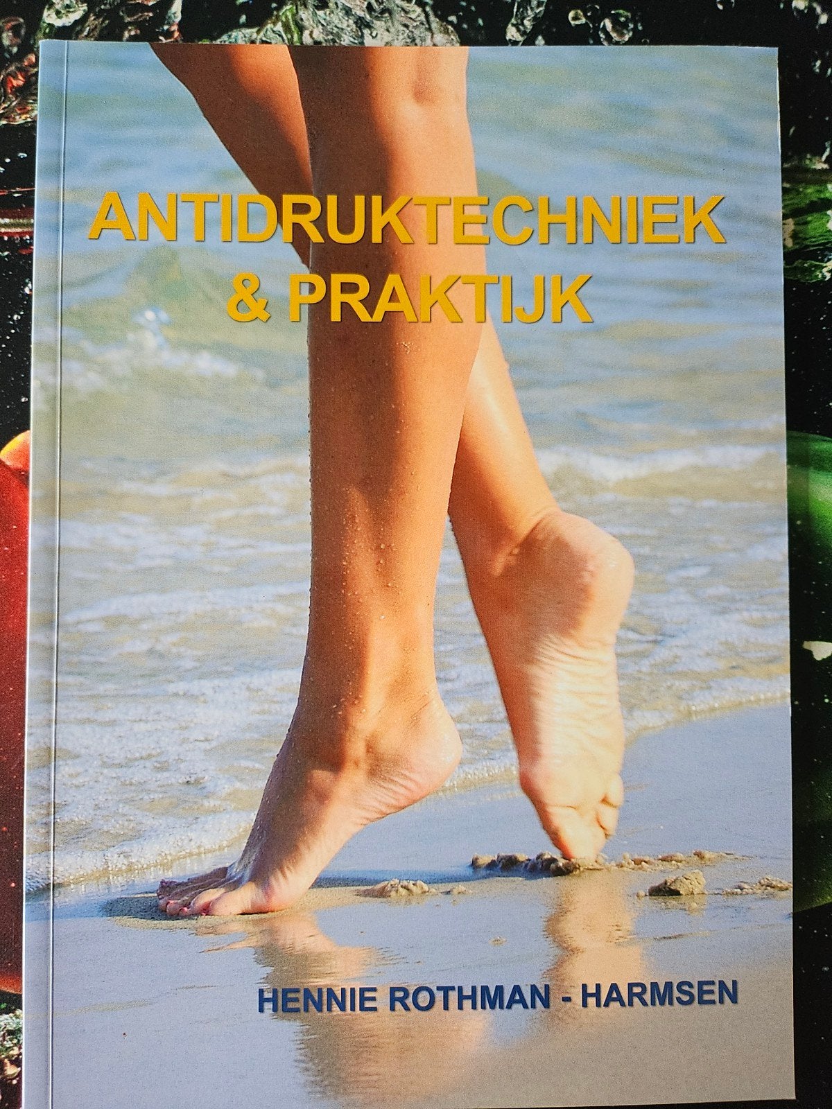 Antidruktechniek & Praktijk - Hennie Rothman-Harmsen, Ophalen of Verzenden, Zo goed als nieuw, Overige niveaus, Hennie Rothman-Harmsen
