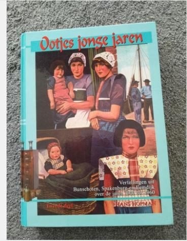 Ootjes Jonge Jaren II - Hans Hopman (Bunschoten, Spakenburg), Ophalen of Verzenden, Zo goed als nieuw, Hans Hopman