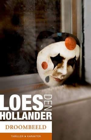 Loes den Hollander  Droombeeld., Boeken, Thrillers, Gelezen, Ophalen of Verzenden