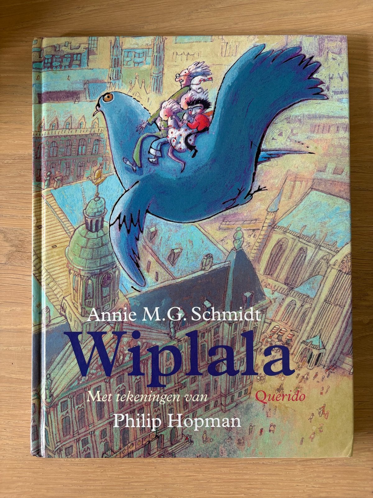 Wiplala - Annie M.G. Schmidt (geïllustreerd), Boeken, Ophalen of Verzenden, Zo goed als nieuw, Fictie algemeen