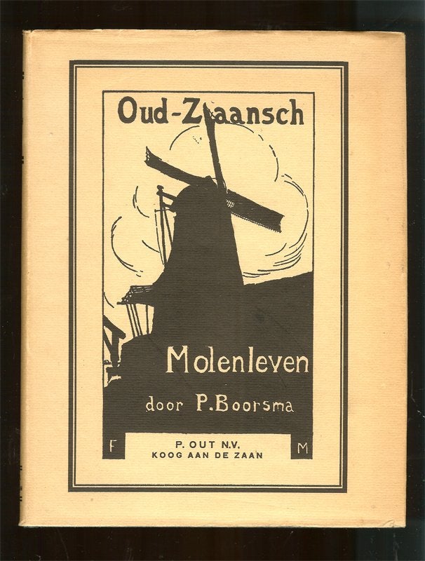 OUD-ZAANSCH MOLENLEVEN Schetsen door P.Boorsma. -, Boeken, Ophalen of Verzenden, Gelezen