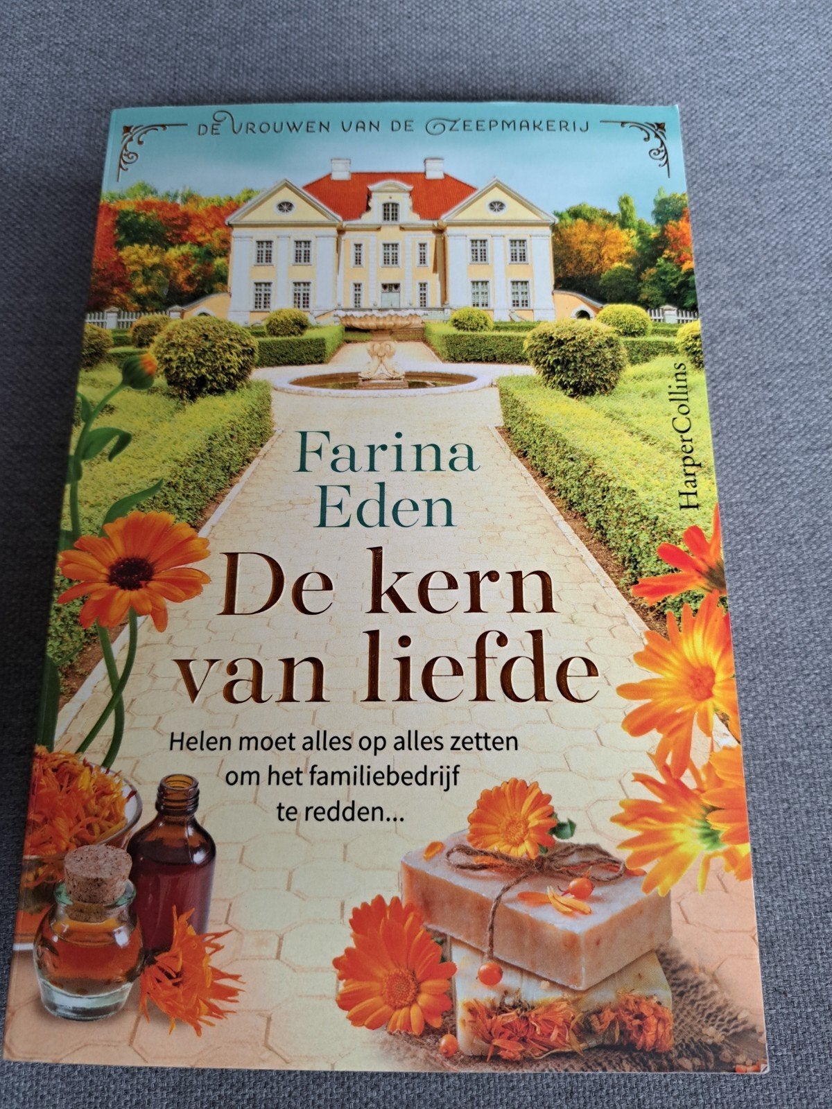 De kern van liefde - Farina Eden (De vrouwen van de zeepmake, Boeken, Ophalen of Verzenden, Zo goed als nieuw, Farina Eden, Europa overig