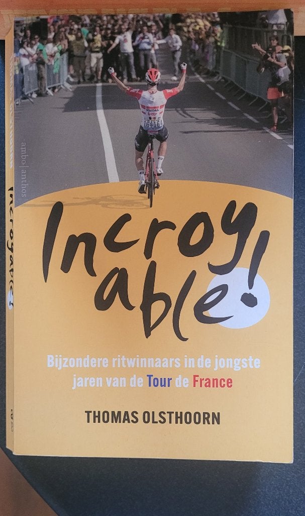 INCROYABLE, Ophalen of Verzenden, Gelezen, Thomas Olsthoorn, Lopen en Fietsen