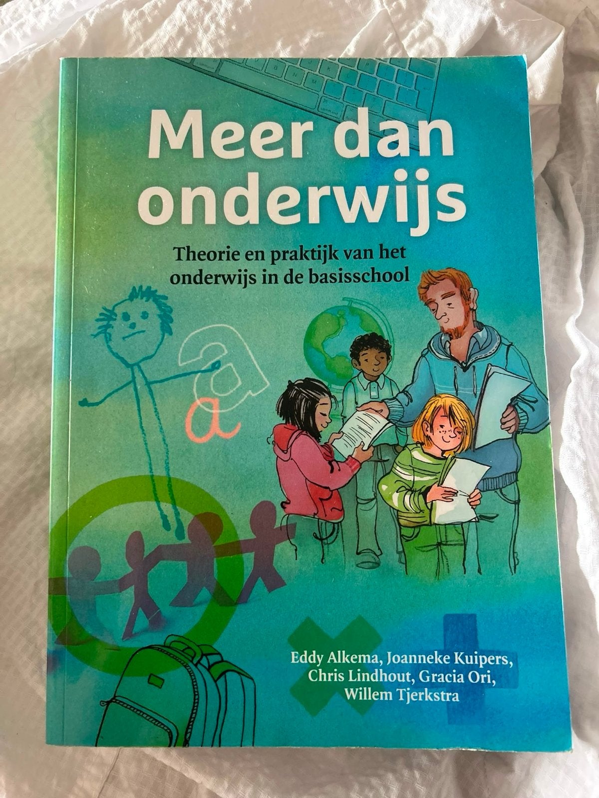 Meer dan onderwijs: Theorie en praktijk basisschool, Ophalen, Gelezen, Overige niveaus, Overige vakken