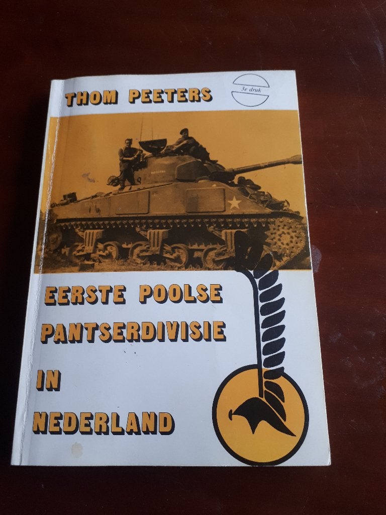 Eerste Poolse Pantserdivisie in Nederland. Operatie Breda, Boeken, Oorlog en Militair, Ophalen of Verzenden, Tweede Wereldoorlog