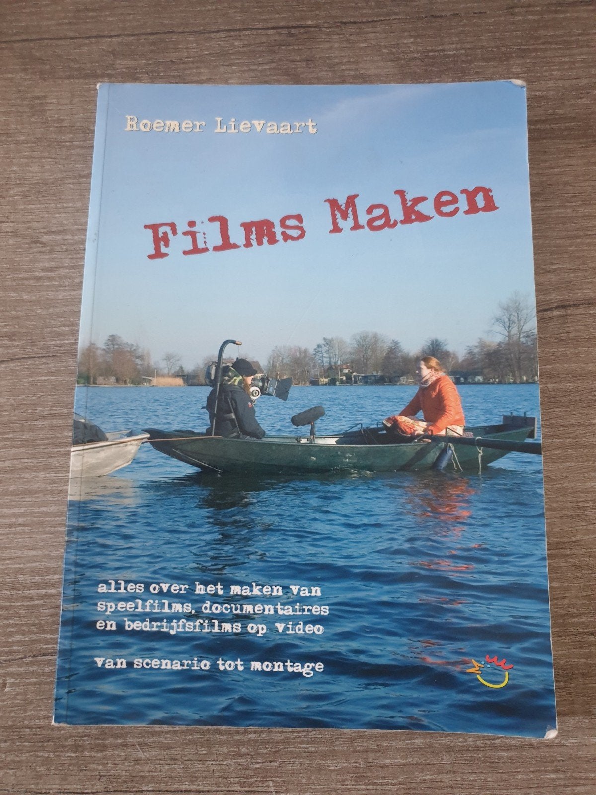 Films Maken: Van Scenario tot Montage - Roemer Lievaart, Boeken, Film, Tv en Media, Ophalen of Verzenden, Gelezen