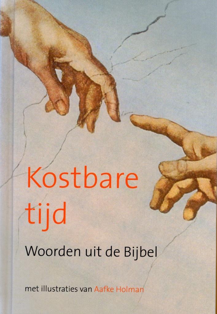Kostbare Tijd - Woorden Uit De Bijbel BOEK 9789082605624, Ophalen of Verzenden, Zo goed als nieuw, Bijbelvereniging, Christendom | Katholiek