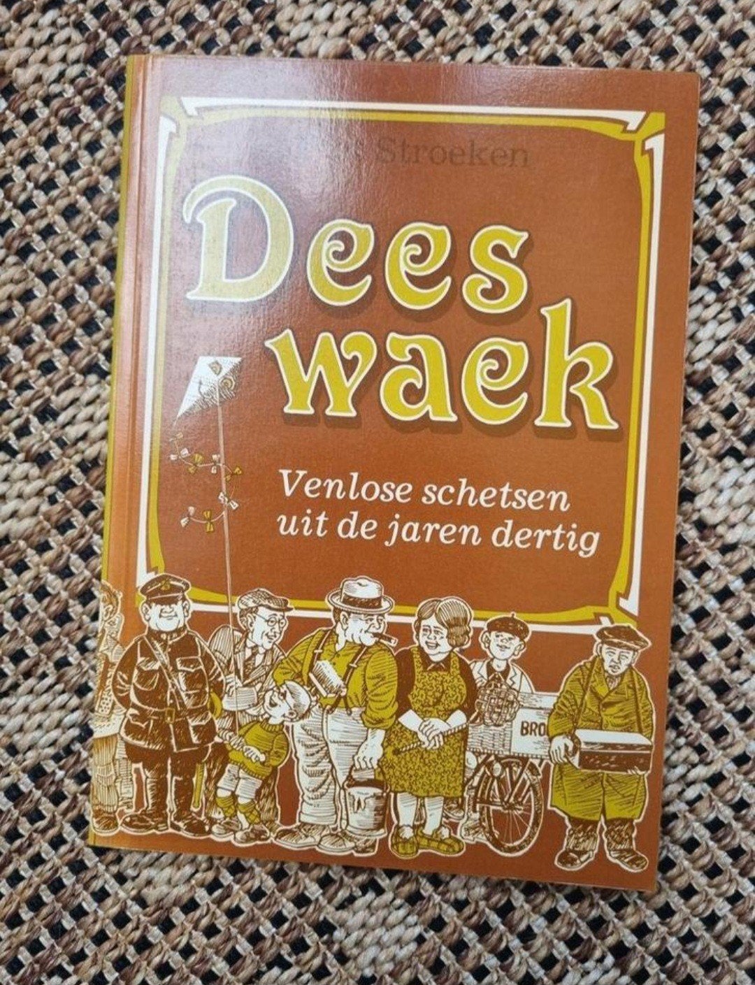 Boek Venlo: Dees waek - Venlose schetsen jaren '30, Ophalen of Verzenden