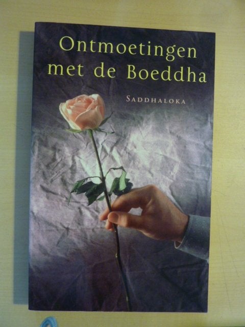 Saddhaloka - Ontmoetingen met de Boeddha, Ophalen of Verzenden, Zo goed als nieuw, Overige onderwerpen, Achtergrond en Informatie