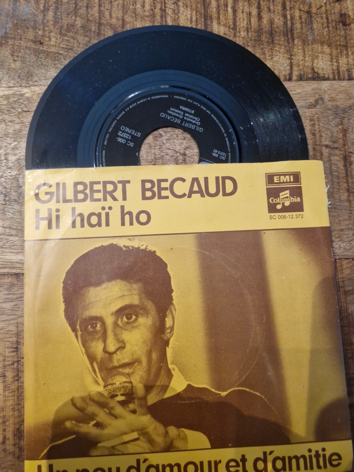 Gilbert Bécaud - Hi Haï Ho / Un Peu D'amour Et D'amitié, Gebruikt, Overige genres, 7 inch, Ophalen of Verzenden