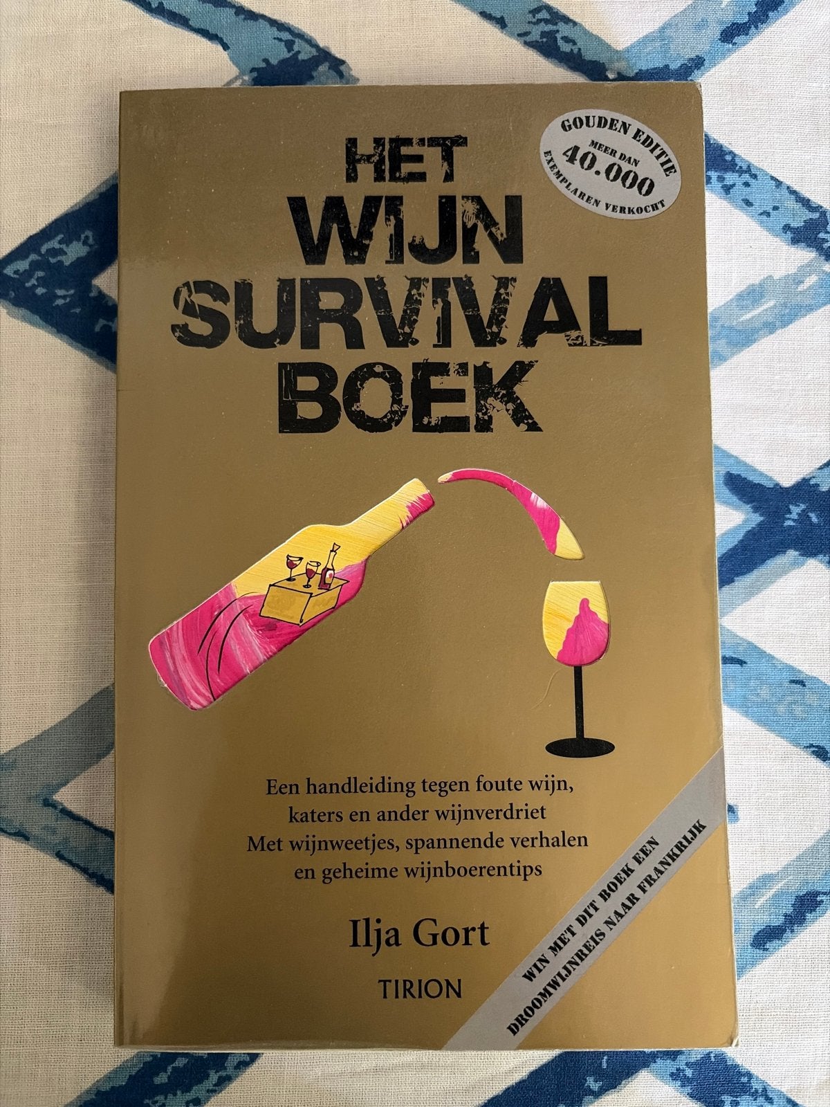 Het Wijn Survival Boek - Ilja Gort (Gouden Editie), Ophalen of Verzenden, Zo goed als nieuw, Nederland