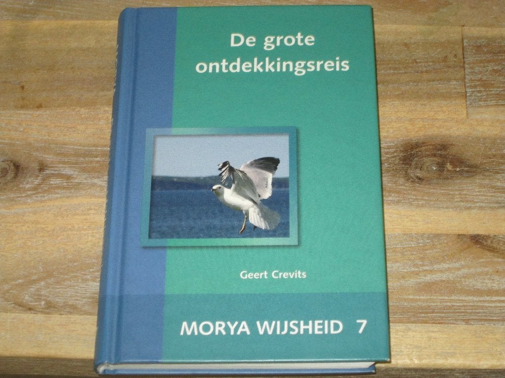 de grote ontdekkingsreis Morya wijsheid 7 Geert Crevits, Ophalen of Verzenden, Nieuw, Overige onderwerpen, Achtergrond en Informatie