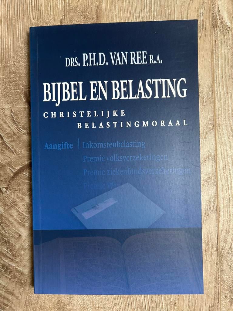 Bijbel en belasting van drs. P.H.D. van Ree, Boeken, Ophalen of Verzenden, Zo goed als nieuw