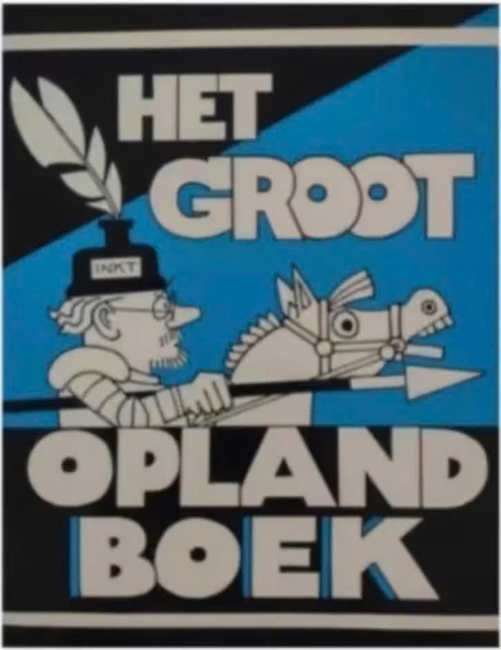 Het groot Opland boek, Ophalen of Verzenden, Zo goed als nieuw, Verhalen