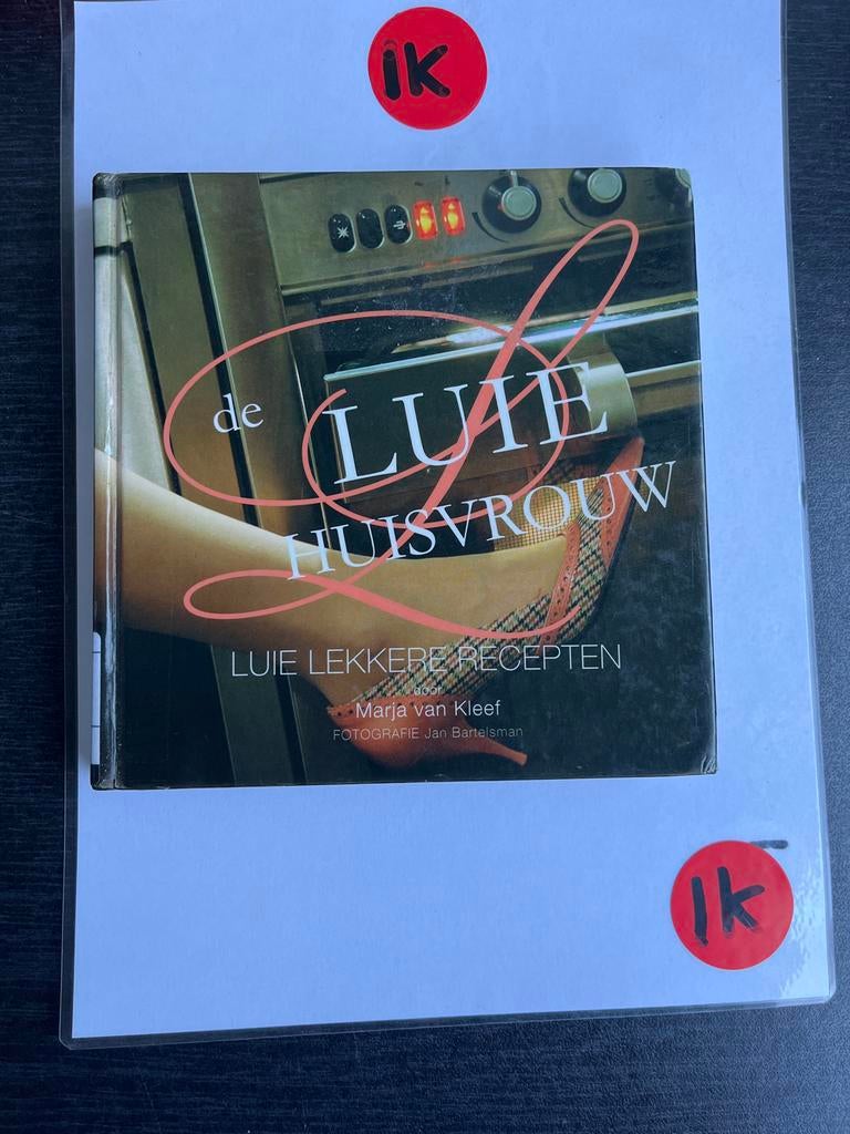 De Luie Huisvrouw: Luie Lekkere Recepten - Marja van Kleef, Boeken, Ophalen of Verzenden, Zo goed als nieuw