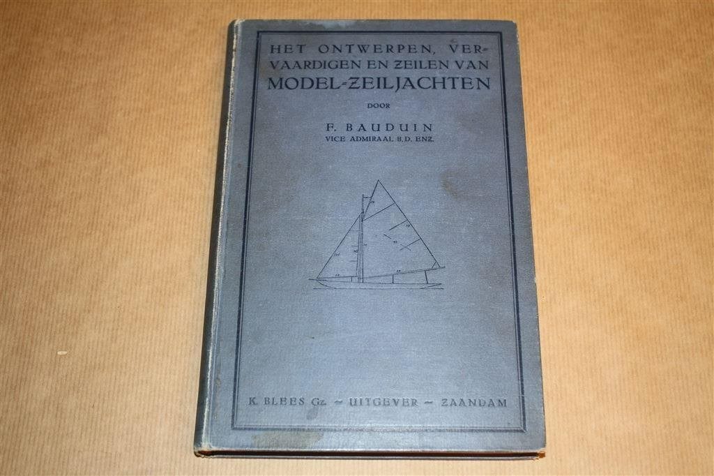 Het ontwerpen, zeilen e.d. van model-zeiljachten -1924 !!, Ophalen of Verzenden, Gelezen, Overige onderwerpen