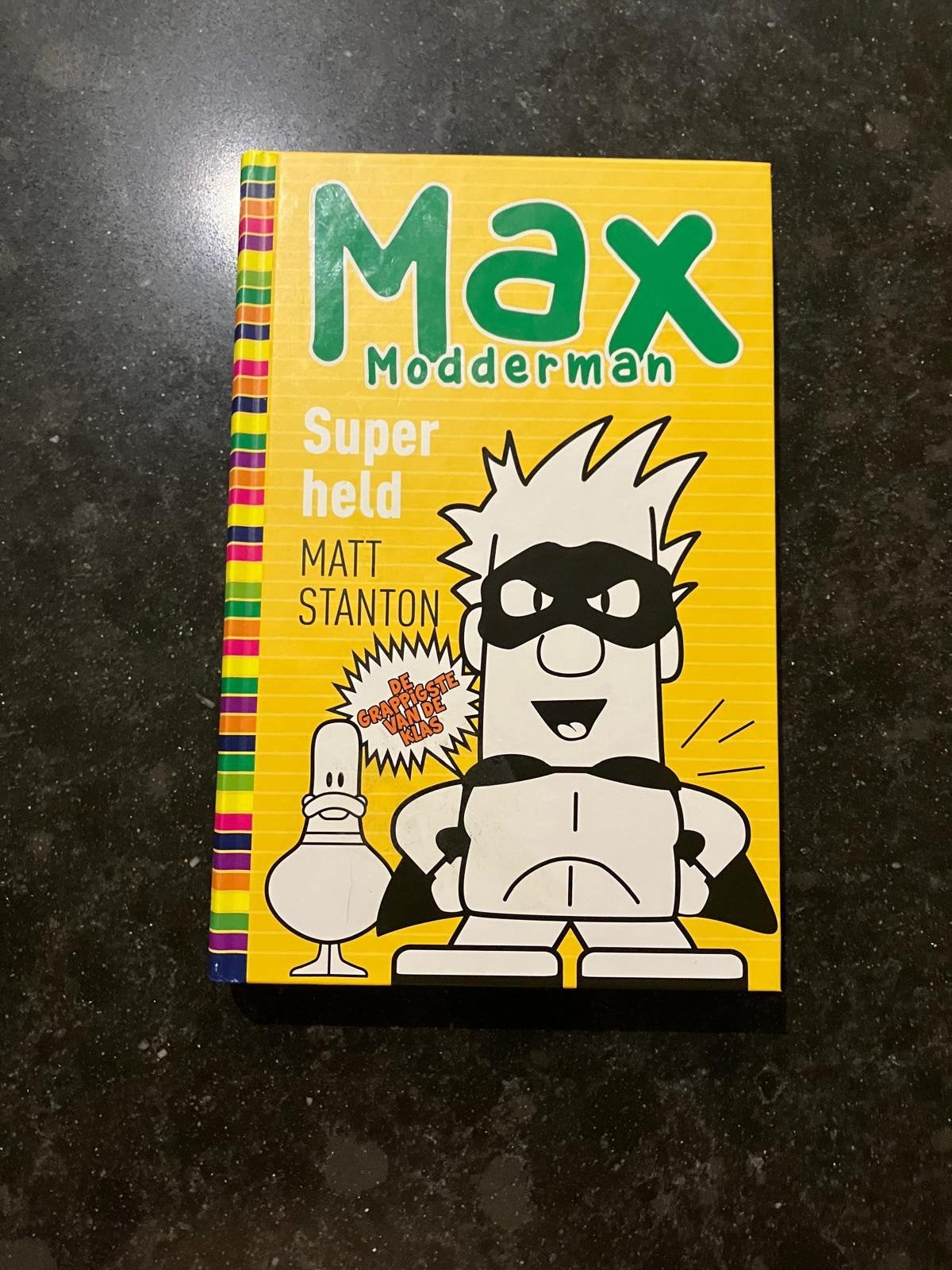 Max Modderman Superheld, Boeken, Ophalen of Verzenden, Zo goed als nieuw, Matt Stanton, Fictie