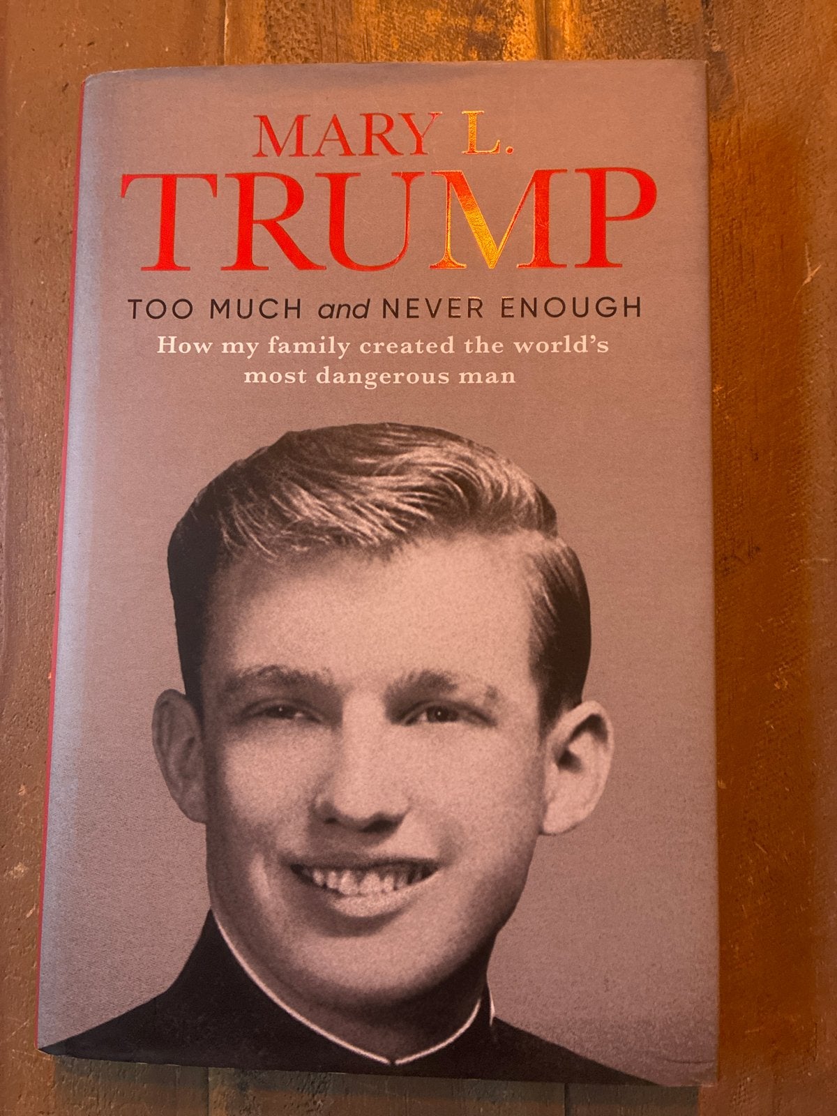 Mary L. Trump - Too Much and Never Enough, Ophalen of Verzenden, Zo goed als nieuw, Politiek