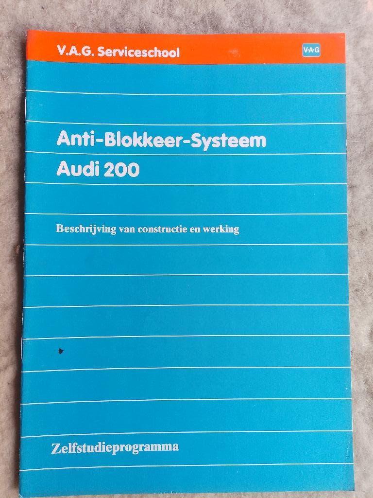Werkplaatsboek Audi 200 C2 Type 43 ABS remsysteem, Ophalen of Verzenden, Gelezen, Audi