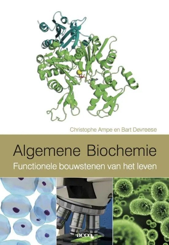 Algemene Biochemie: Functionele bouwstenen van het leven, Boeken, Ophalen of Verzenden, Gelezen, Christophe Ampe en Bart Devreese