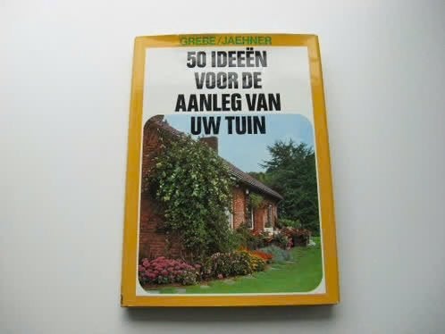 50 Ideeén voor de aanleg van uw tuin, Ophalen of Verzenden, Gelezen, Tuinieren en Tuinplanten