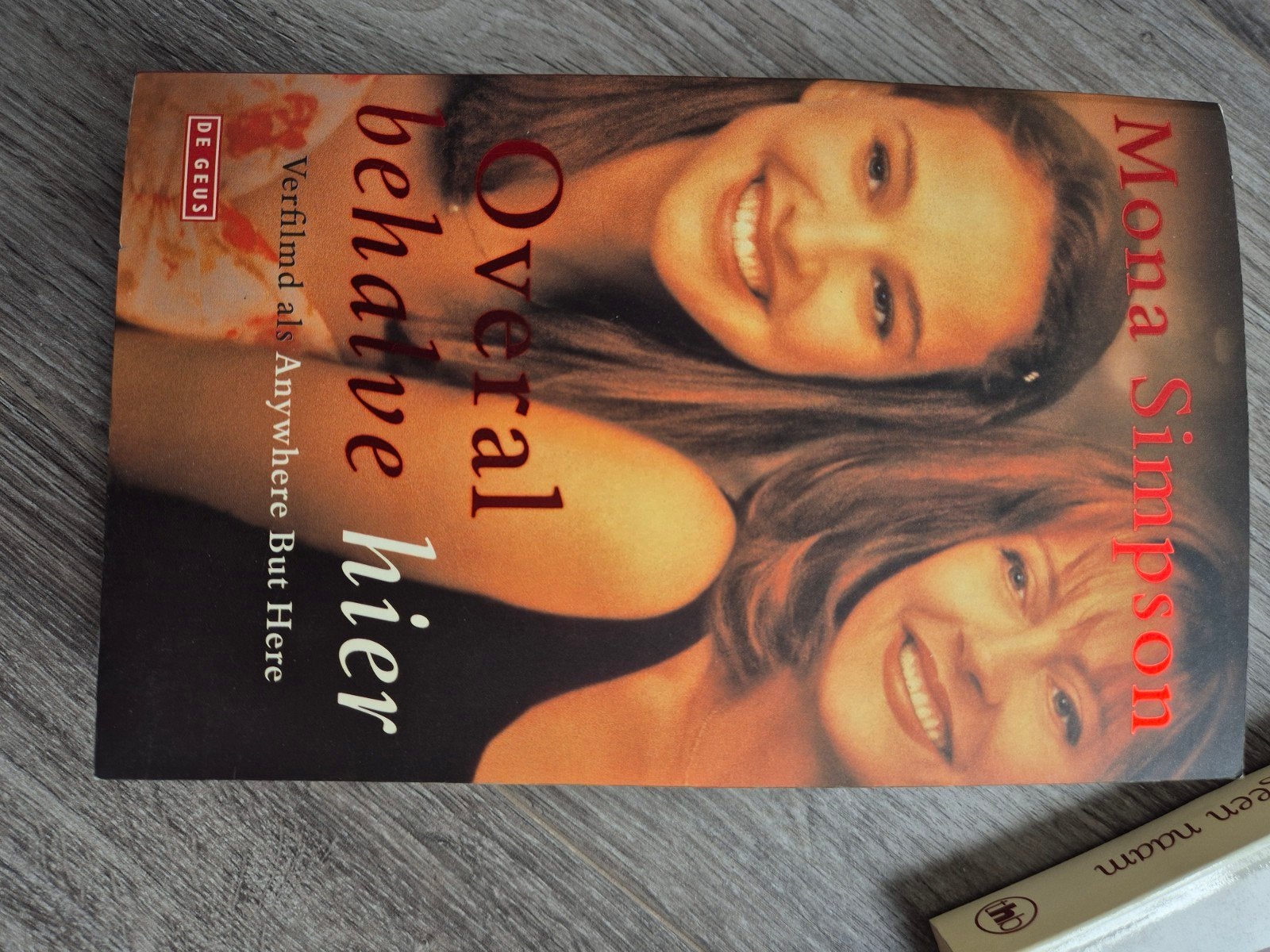 Mona Simpson - Overal behalve hier Verfilmd als Anywhere Bu, Boeken, Ophalen of Verzenden, Nieuw, Mona Simpson, Nederland