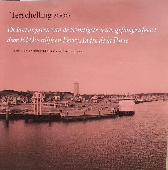 Terschelling 2000, Martin Harlaar, Ophalen of Verzenden, Zo goed als nieuw, Overige onderwerpen