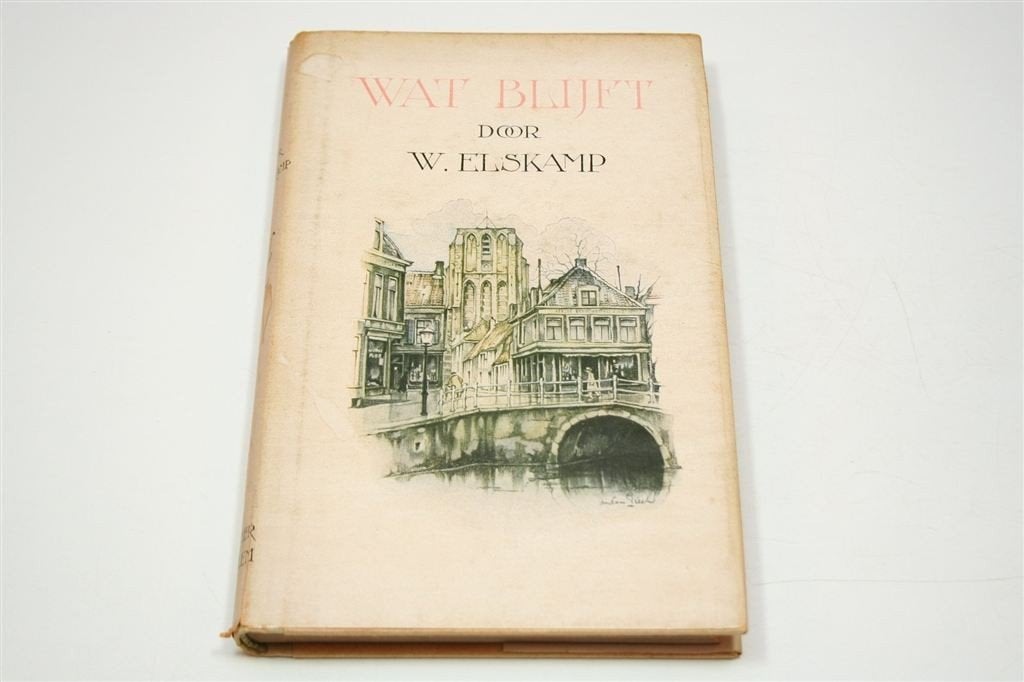 Wat Blijft — Roman 1947 W. Elskamp, Ophalen of Verzenden, Gelezen