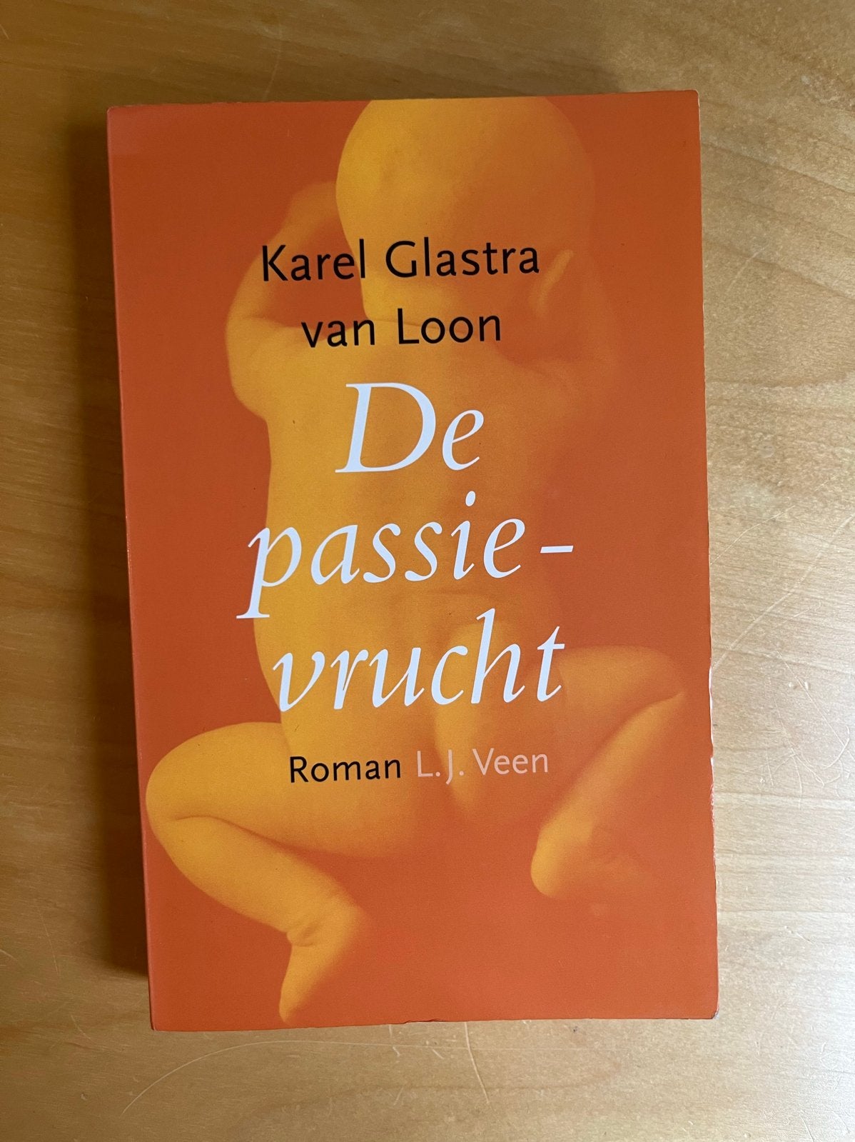 De Passievrucht - Karel Glastra van Loon (Roman), Ophalen of Verzenden, Zo goed als nieuw, Nederland