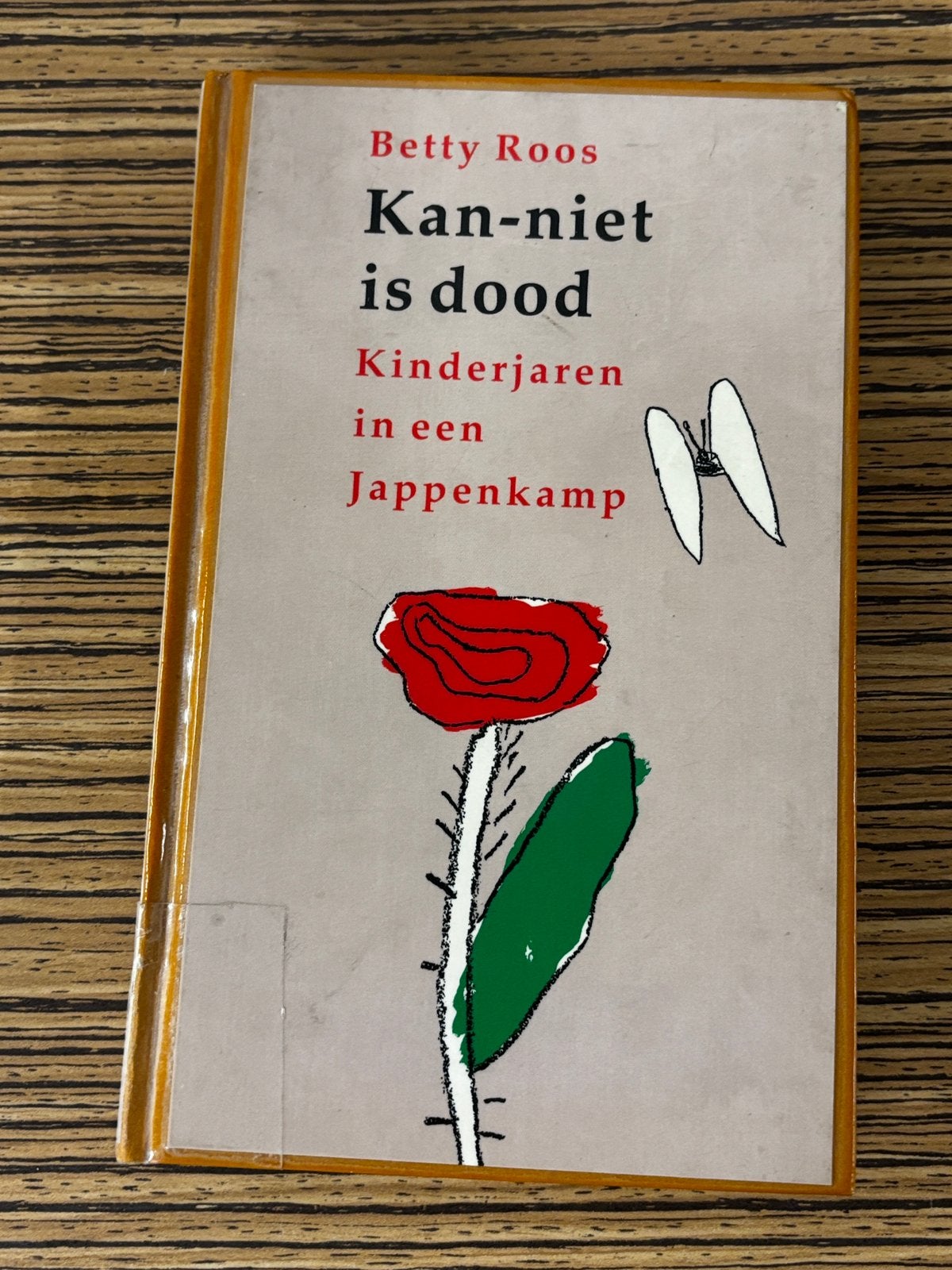 Kan-niet is dood, kinderjaren in een Jappenkamp, Ophalen of Verzenden, Tweede Wereldoorlog, Zo goed als nieuw