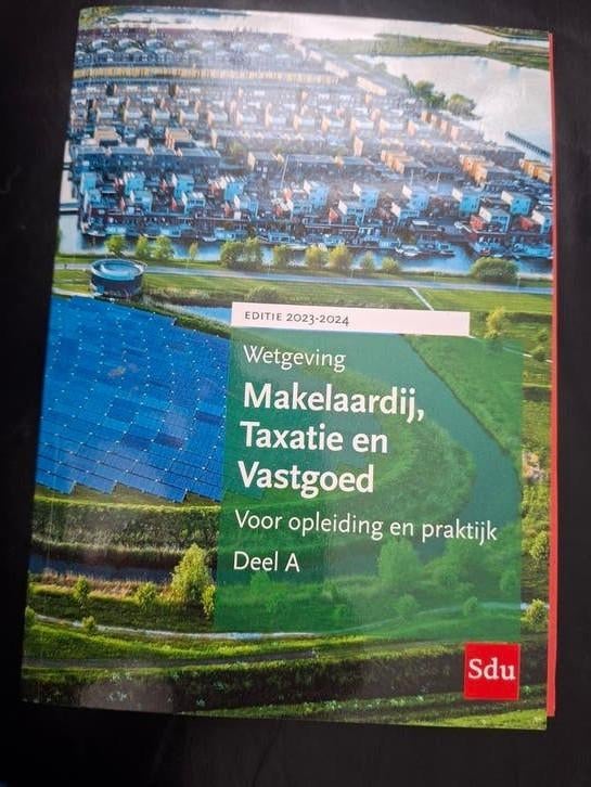 Wetgeving Makelaardij, T. & V. / 2023-2024. Deel A + B, Ophalen of Verzenden, Zo goed als nieuw