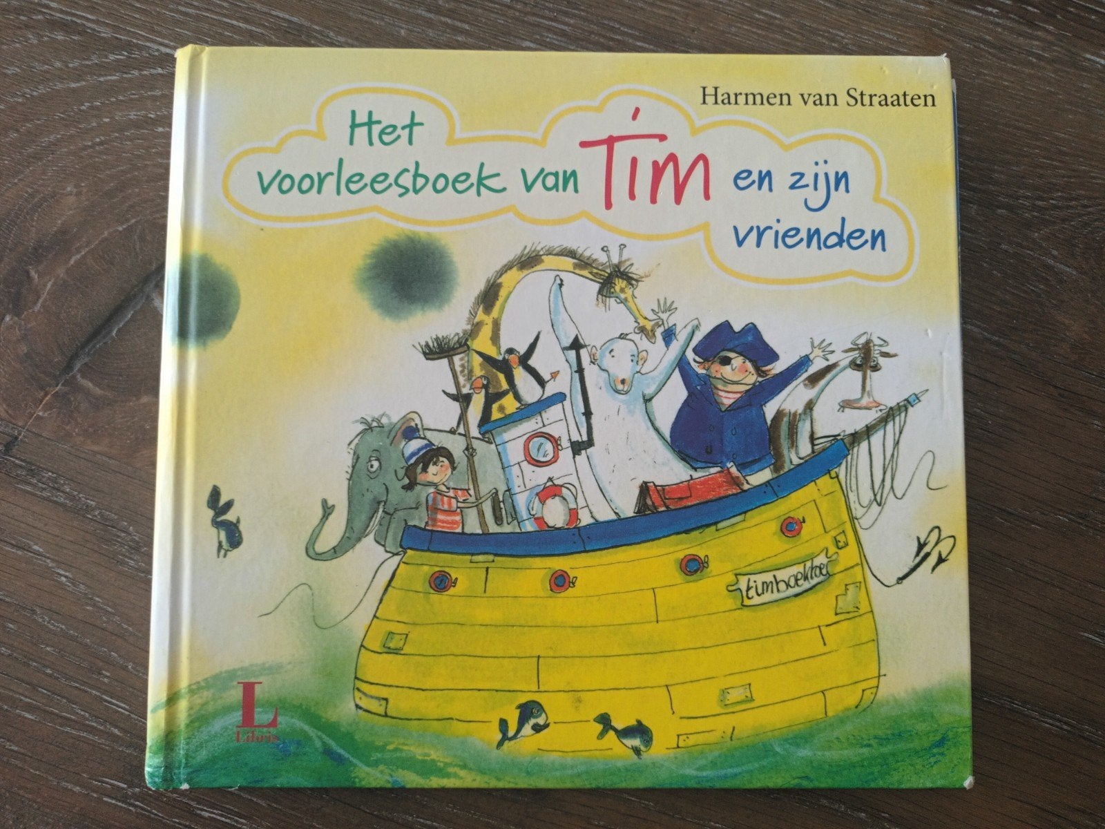 Het voorleesboek van Tim en zijn vrienden, van Straaten, Boeken, Jongen of Meisje, Harmen van Straaten, Voorleesboek, Ophalen