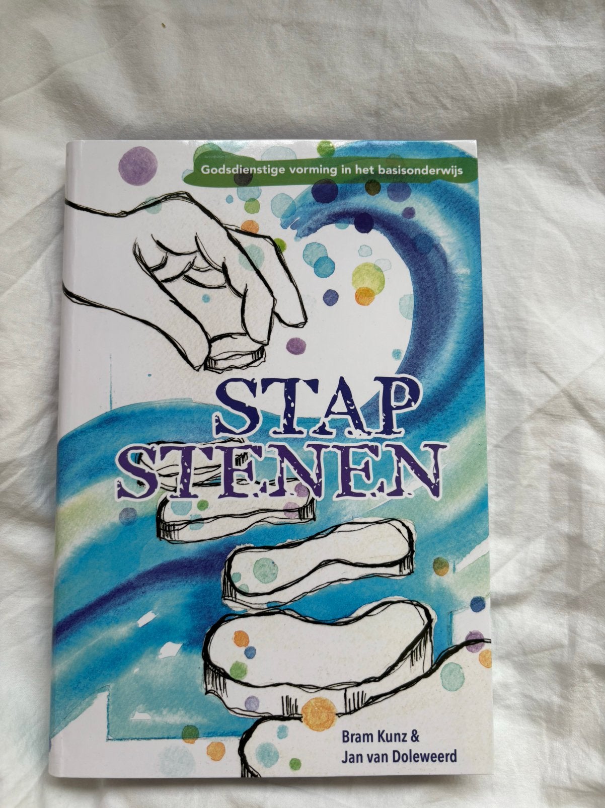 Stapstenen, Boeken, Godsdienst en Levensbeschouwin, Nieuw, Overige niveaus, J.H. van Doleweerd; A.J. Kunz