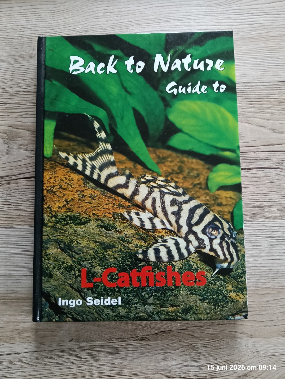Back to nature guide to, L-Catfishes, Boeken, Ophalen of Verzenden, Zo goed als nieuw, Ingo Seidel, Vissen