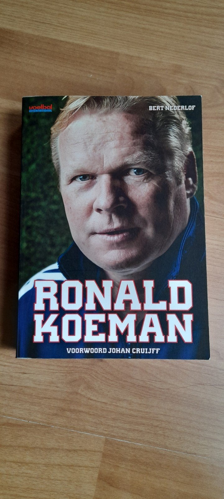 Bert Nederlof - Ronald Koeman, Bert Nederlof, Nieuw, Ophalen of Verzenden, Balsport